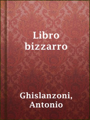 cover image of Libro bizzarro